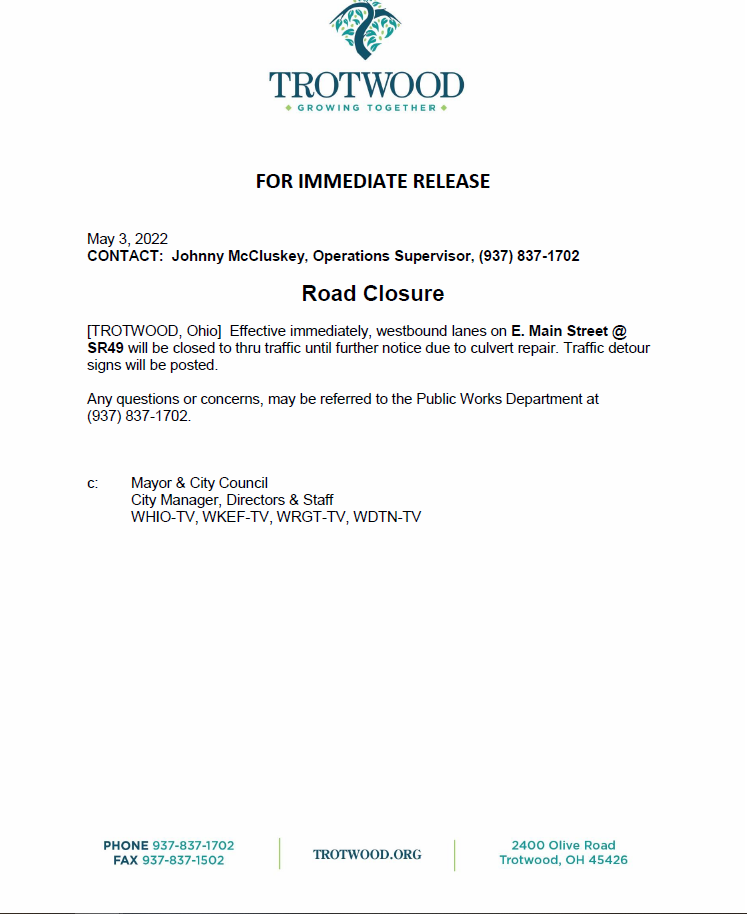 Road closure E. Main @ SR49 05.03.22